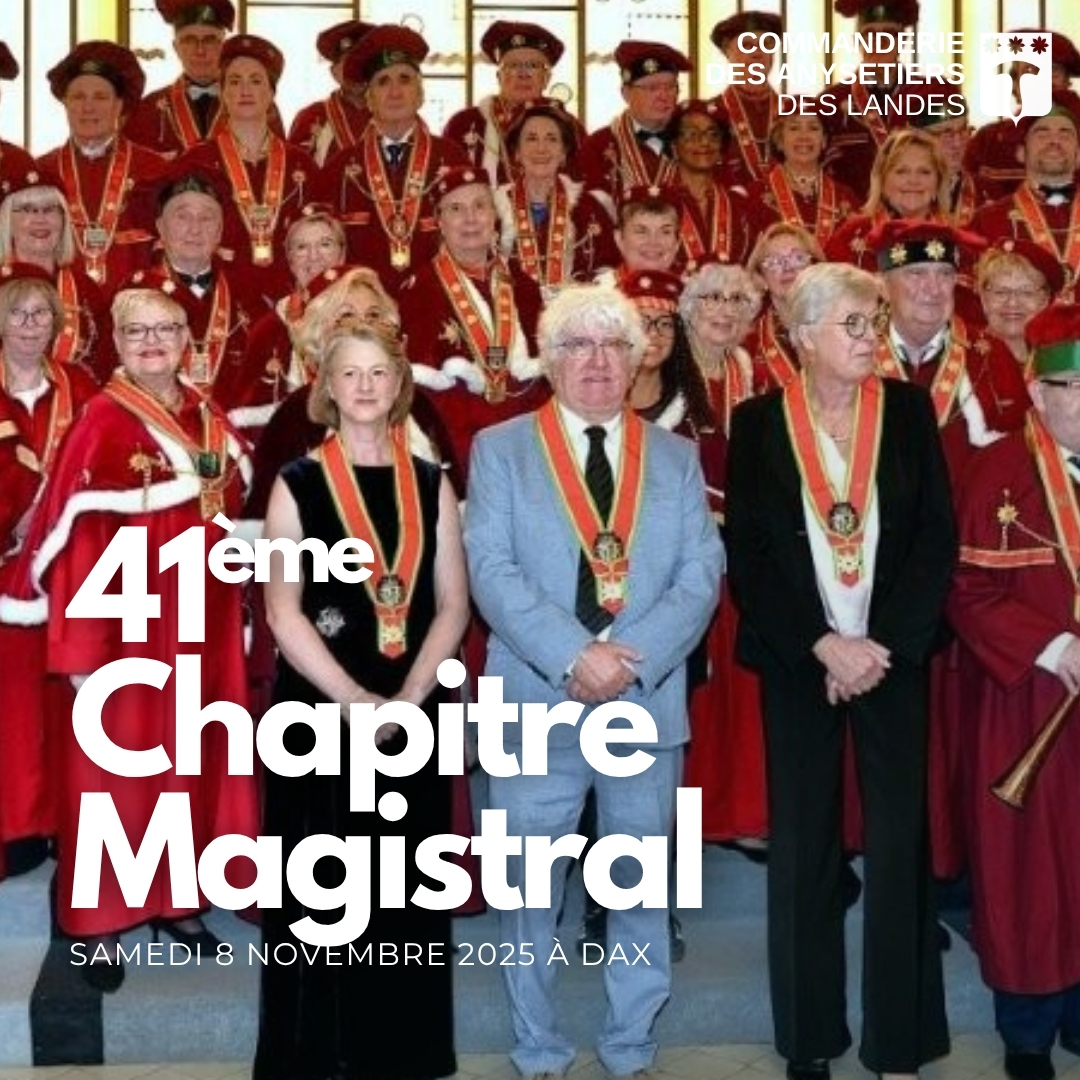 41ème Chapitre Magistral – Commanderie des Landes 2025